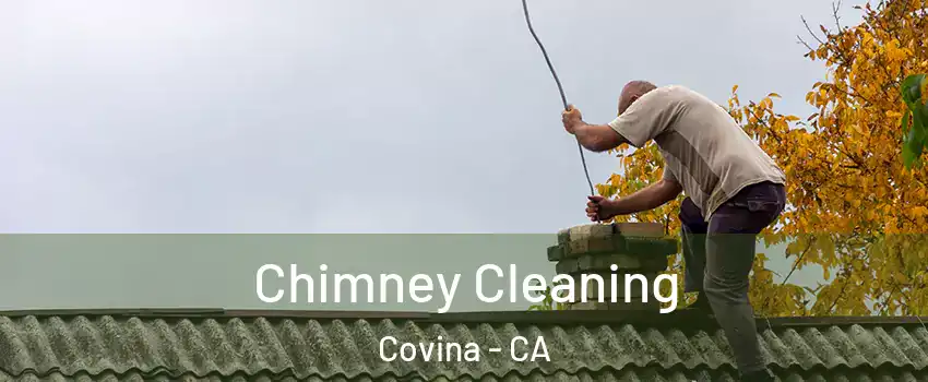  Chimney Cleaning Covina - CA