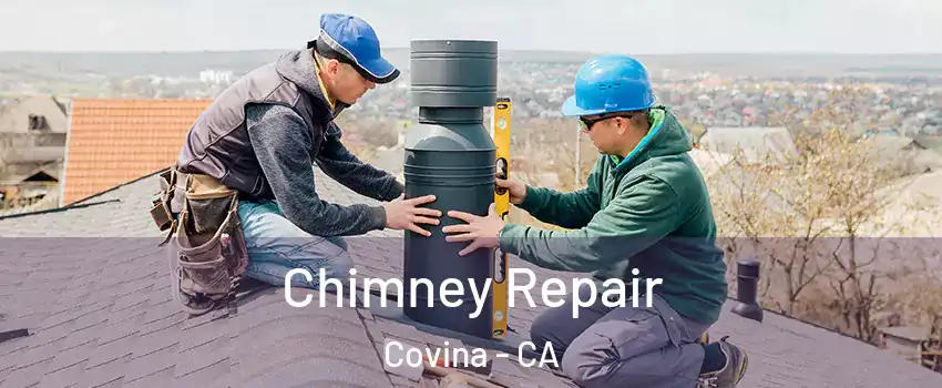  Chimney Repair Covina - CA