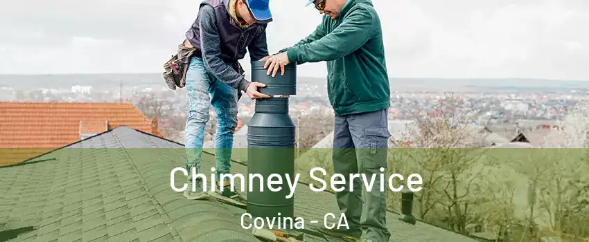  Chimney Service Covina - CA