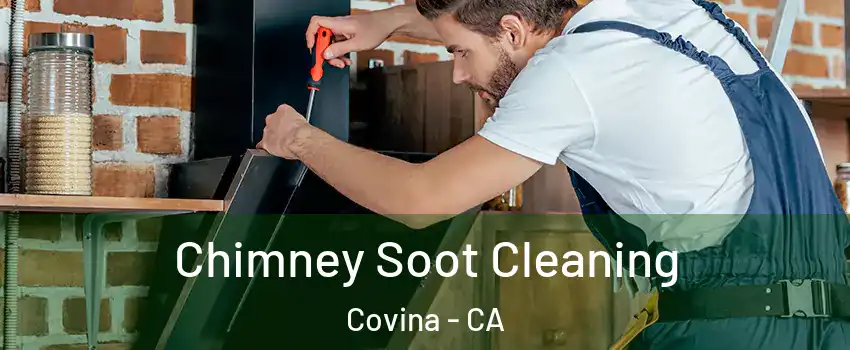  Chimney Soot Cleaning Covina - CA