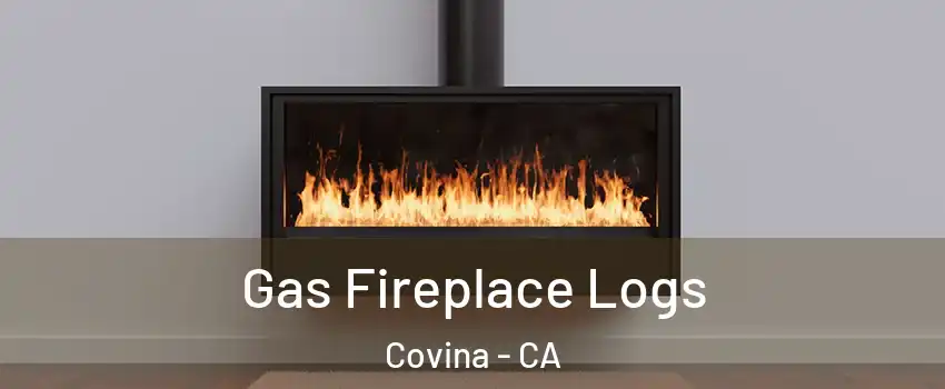  Gas Fireplace Logs Covina - CA