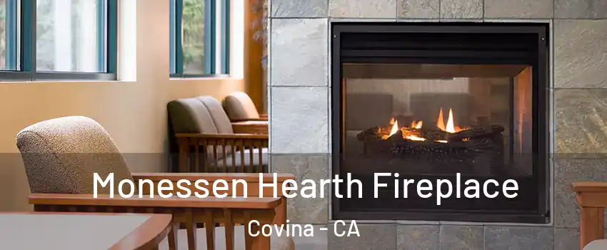  Monessen Hearth Fireplace Covina - CA