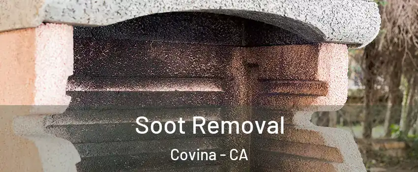  Soot Removal Covina - CA